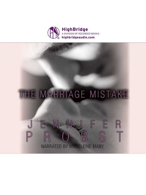Title details for The Marriage Mistake by Jennifer Probst - Available
